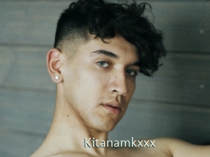Kitanamkxxx