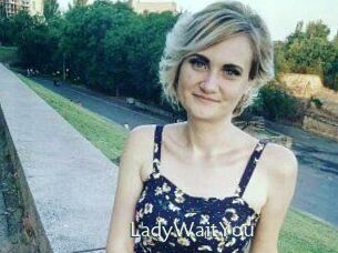 LadyWaitYou