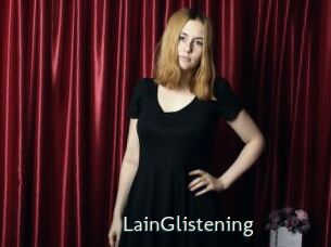 LainGlistening