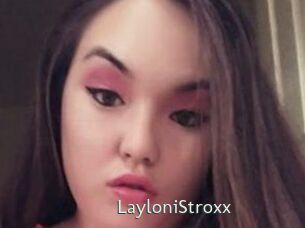 LayloniStroxx