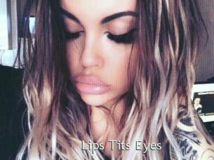 Lips_Tits_Eyes