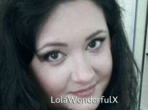 LolaWonderfulX