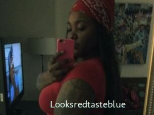 Looksredtasteblue