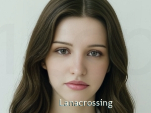 Lanacrossing