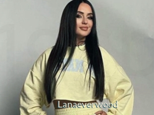 Lanaeverwood
