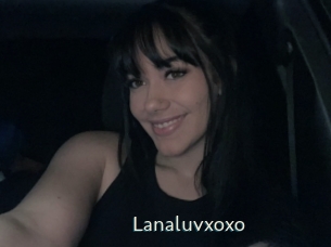 Lanaluvxoxo