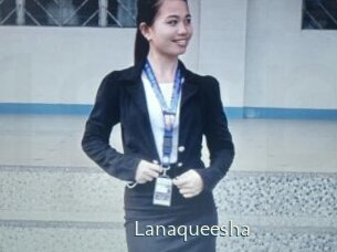 Lanaqueesha