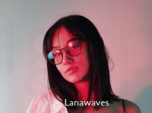 Lanawaves