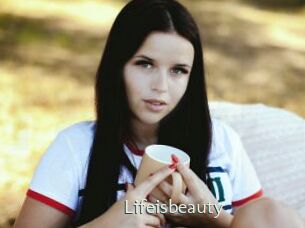 Lifeisbeauty