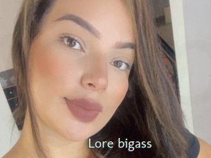 Lore_bigass