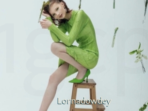 Lornadowdey