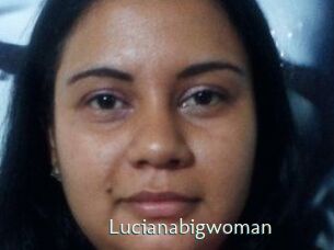 Lucianabigwoman