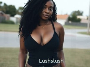 Lushslush