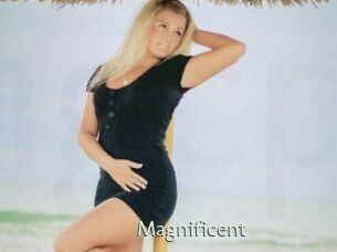 Magnificent