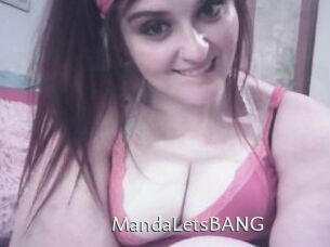 MandaLetsBANG