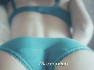 Mazequeen