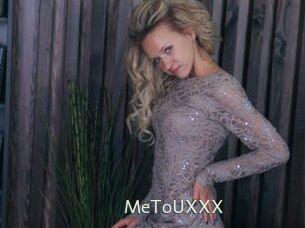 MeToUXXX
