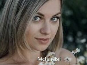 MelanaBri