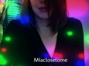 Miaclosetome