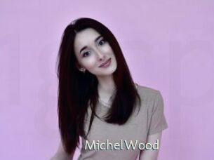 MichelWood
