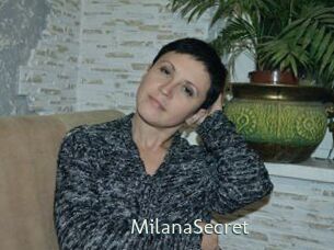 MilanaSecret