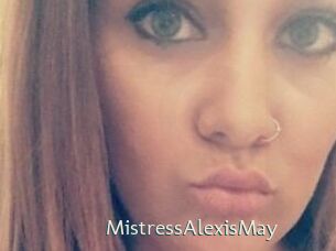 MistressAlexisMay