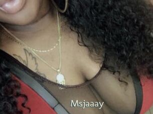 Msjaaay