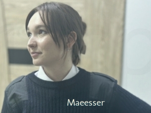 Maeesser