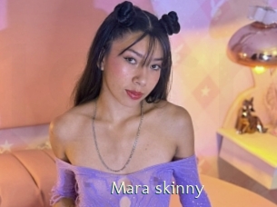Mara_skinny