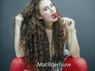 Matilderouse