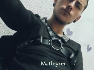Matleyrer