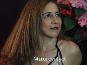 Matureyulyet