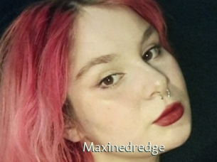 Maxinedredge