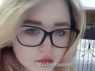 Maxinehamlet