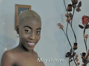 Mayaislove
