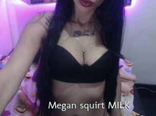 Megan_squirt_MILK