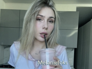 Melaniefoks