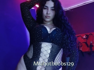 Miahotboobs129