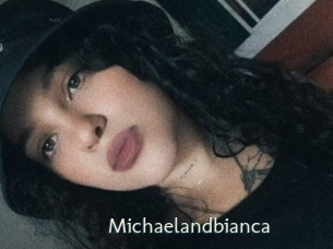 Michaelandbianca
