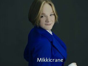 Mikkicrane