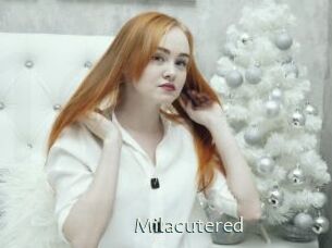 Milacutered