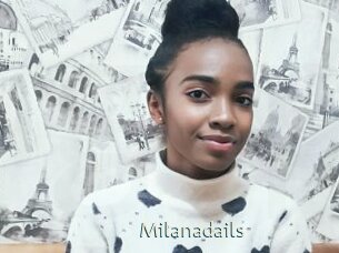 Milanadails