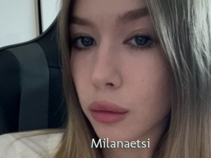 Milanaetsi