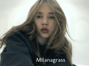 Milanagrass