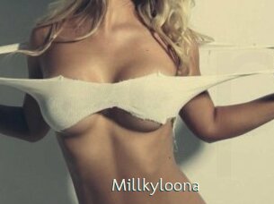 Millkyloona