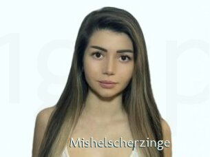 Mishelscherzinge