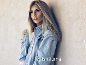 Mismilana