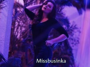 Missbusinka