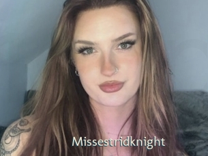 Missestridknight