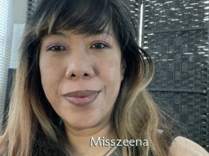 Misszeena